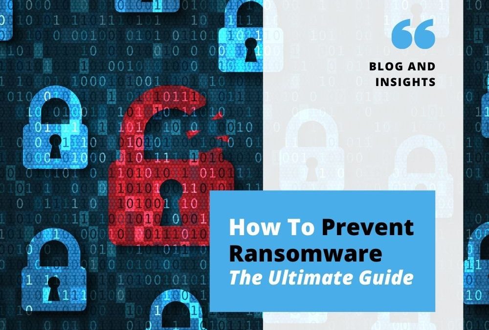 How to Prevent Ransomware 2018 – The Ultimate Guide